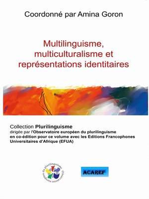 cover image of Multilinguisme, multiculturalisme et représentations identitaires